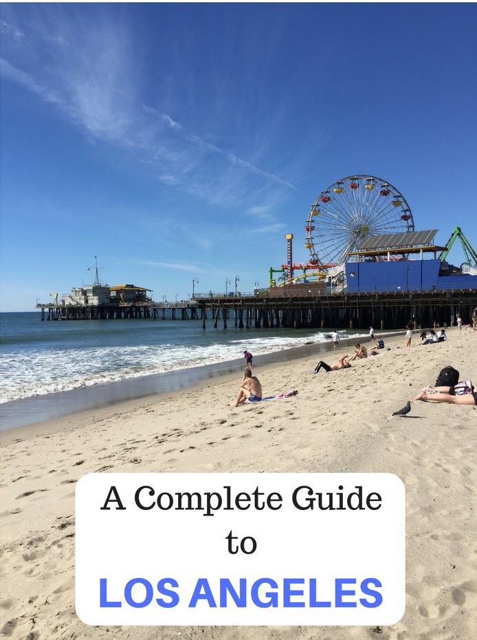 A complete Guide to Los Angeles #travel #SUA #LA #guide #LosAngeles