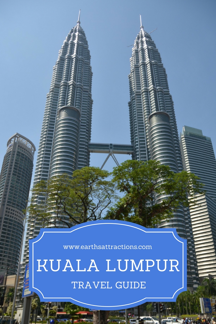 A travel guide to Kuala Lumpur, Malaysia