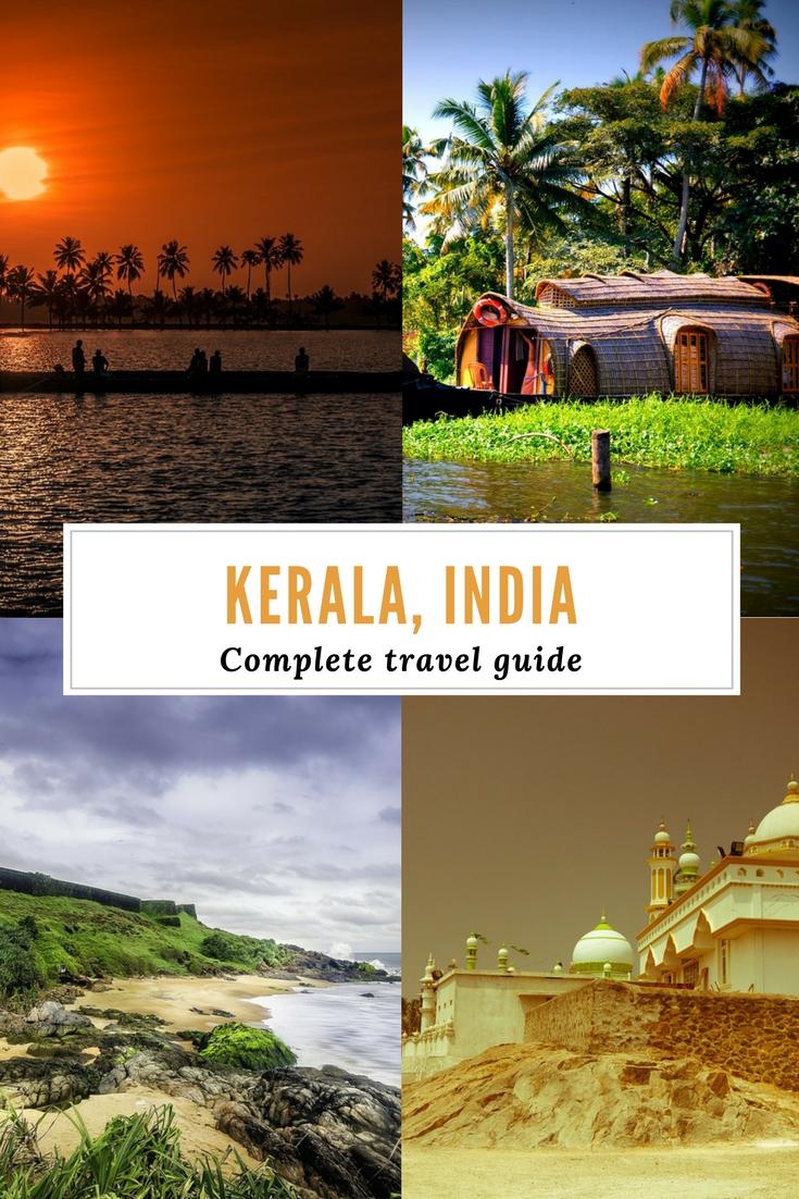 The best places to see in Kerala - A complete travel guide to Kerala