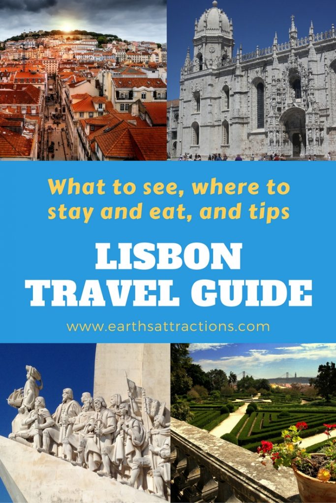 Lisbon Travel Guide what to see, where to eat and stay, and tips