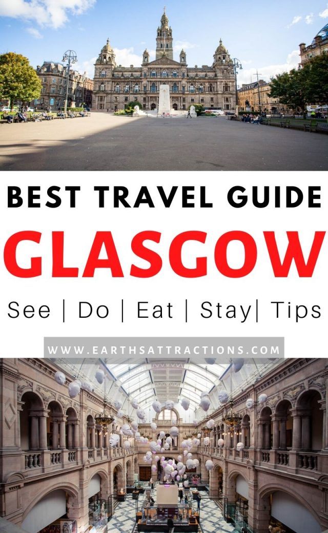 A Local's Guide to Glasgow Earth's Attractions travel guides by