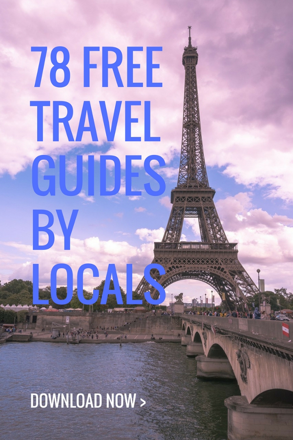 78 travel guides from locals and experts - free ebooks - Earth's ...