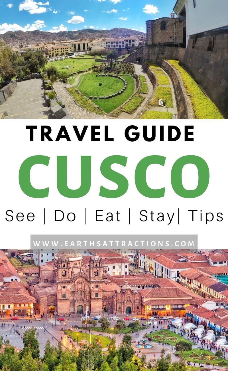 The ultimate guide to Cusco, Peru by an insider. Discover the best Cusco activities, including a day trip to Machu Picchu, Cusco food, useful Cusco travel tips, off the beaten path things to do in Cusco, and Cusco accommodation. #cusco #peru #cuscothingstodo #thingstodo #southamerica #earthsattractions #travelguides