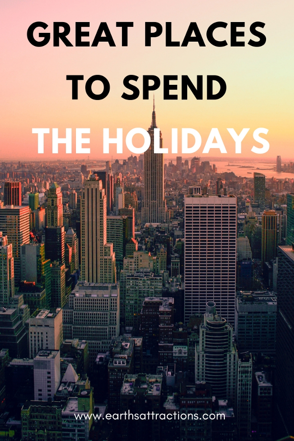 Wondering where to spend the holidays? These are the best Christmas Holiday destinations. Read the article to discover more great places to spend Christmas.