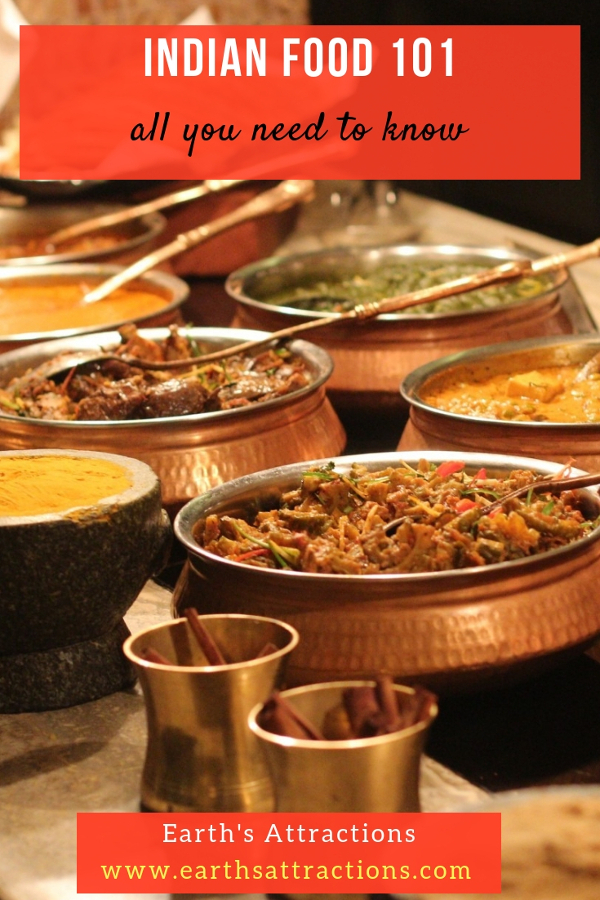 Indian Food 101 - all you need to know about the Indian food 