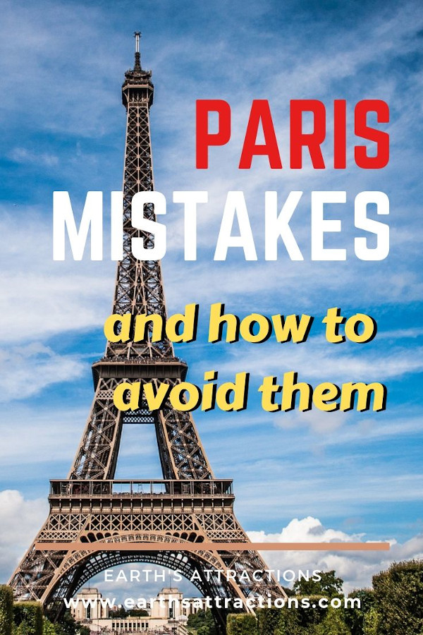 What not to do on your first trip to Paris - Earth's Attractions