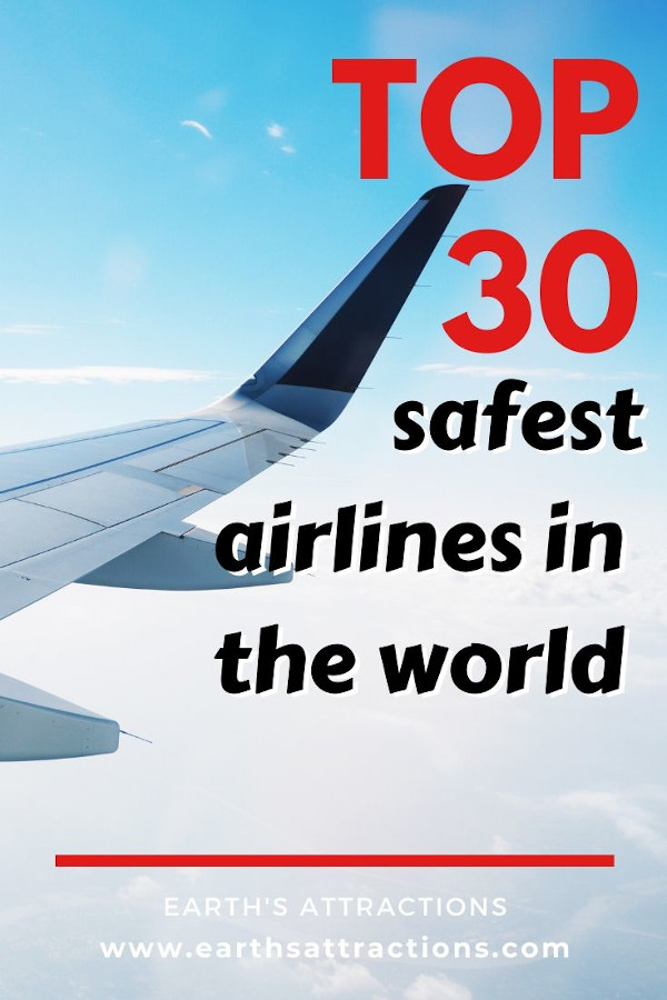 Top 30 safest airlines in the world. Discover the safest airlines worldwide as well as the top 10 safest low cost airlines! Use these companies when you travel. Share this article to help others plan their trips. #safety #flying #study #travelstudy #airlines #qantas #earthsattractions