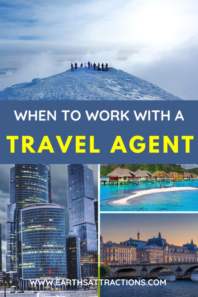 When you should use a travel agency for your next vacation Earth's Attractions travel guides