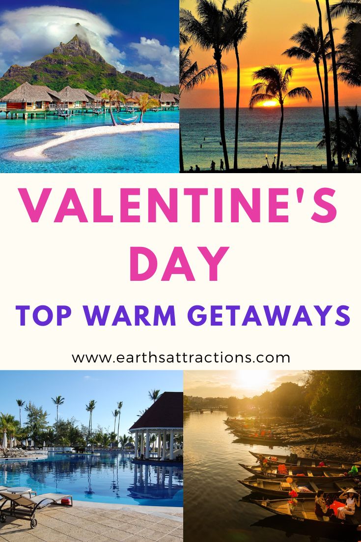 The best Valentine's Day destinations for warm weather! Wondering where to go for VDay? These are the best VDay destinations! #valentinesday #valentinesdaydestinations #valentinesdaygetaways, #vday #vdaytrips #vdatdestinations 