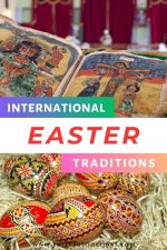 Fascinating Easter Traditions and Customs from Around the World